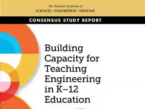 Building Capacity for Teaching Engineering in K-12 Education (2020)